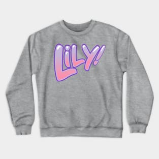 Lily! Logo Crewneck Sweatshirt